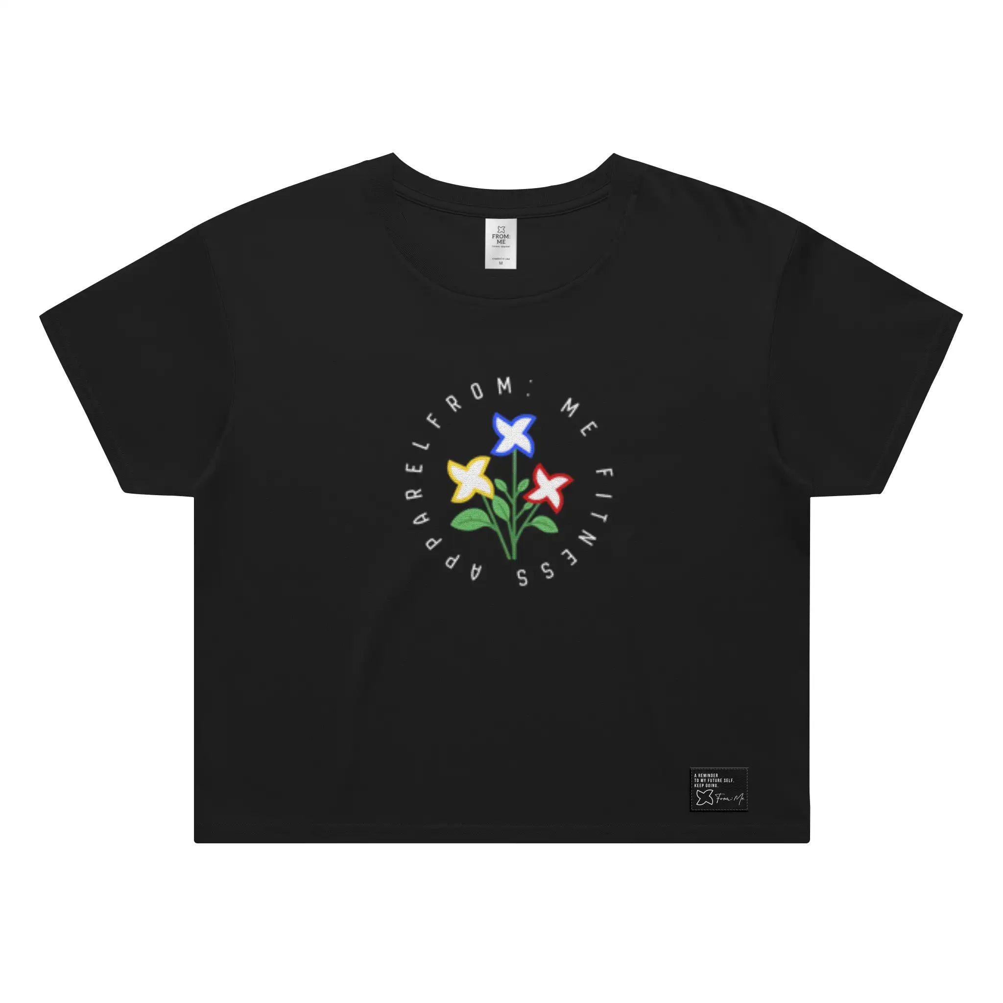 Black t-shirt with colorful floral design and text on a white background | From Me Fitness Apparel